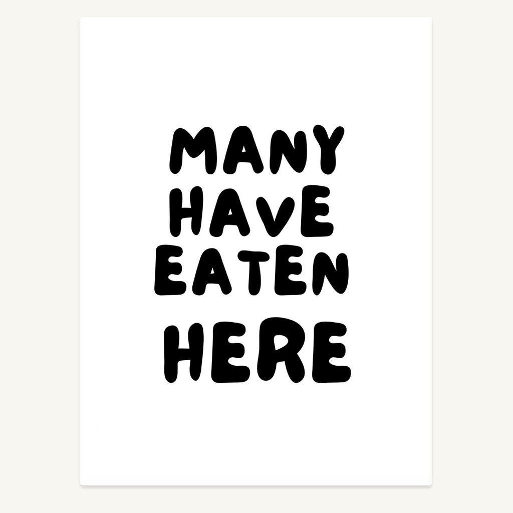 Many Eat Here Print