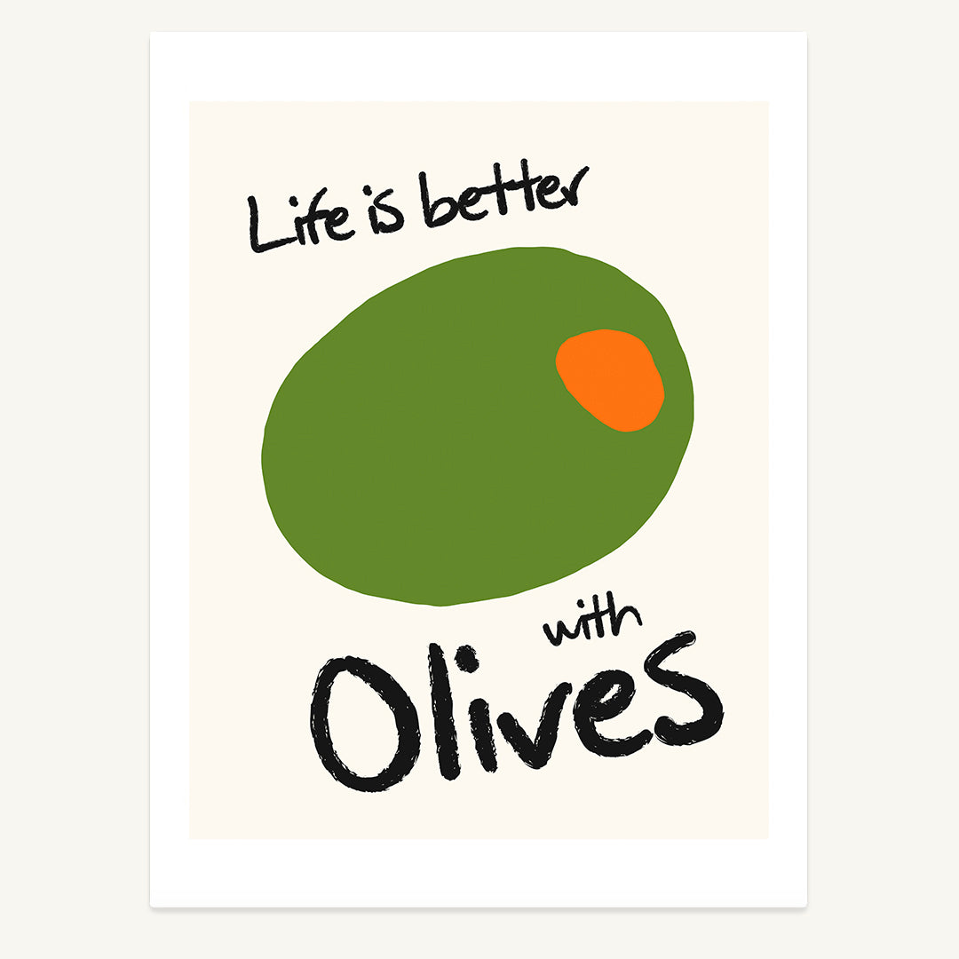 Better With Olives Print