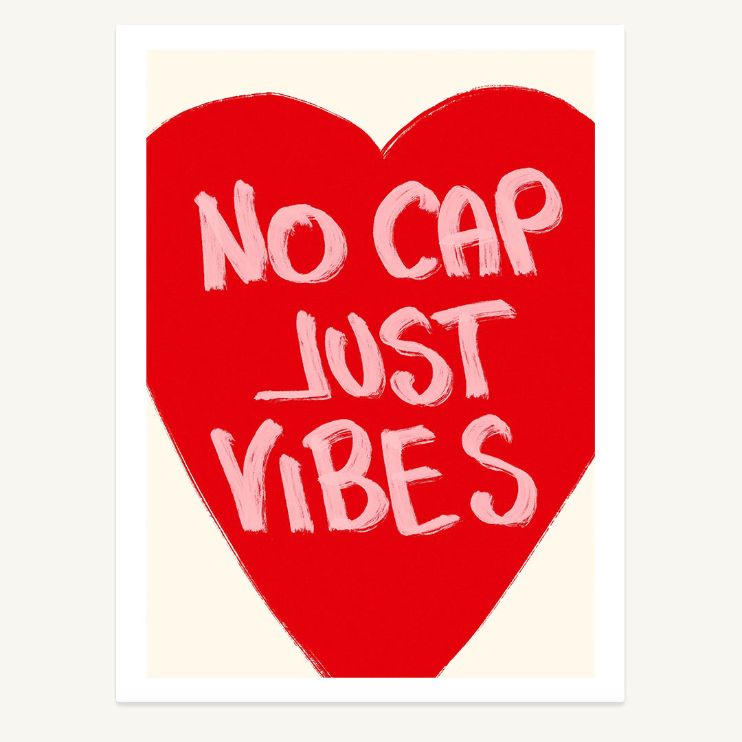Just Vibes Print