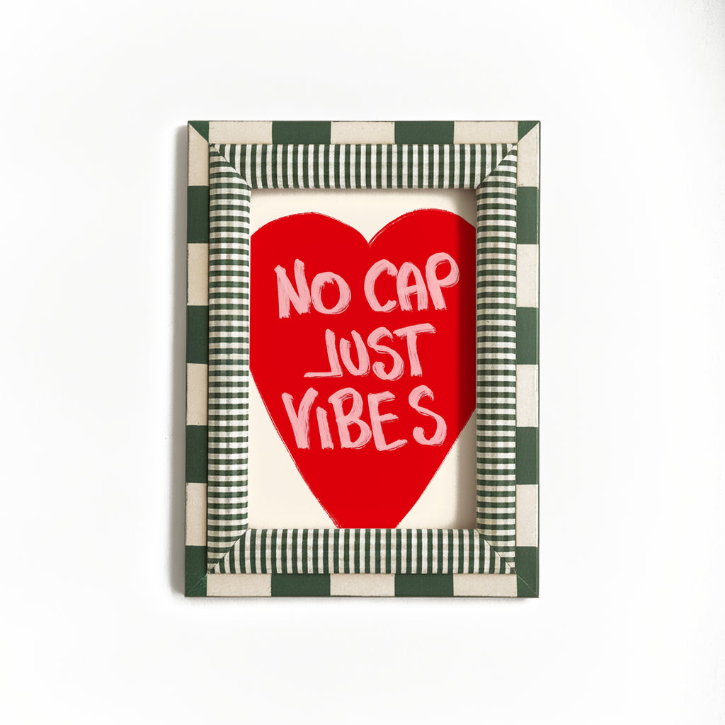 Just Vibes Print