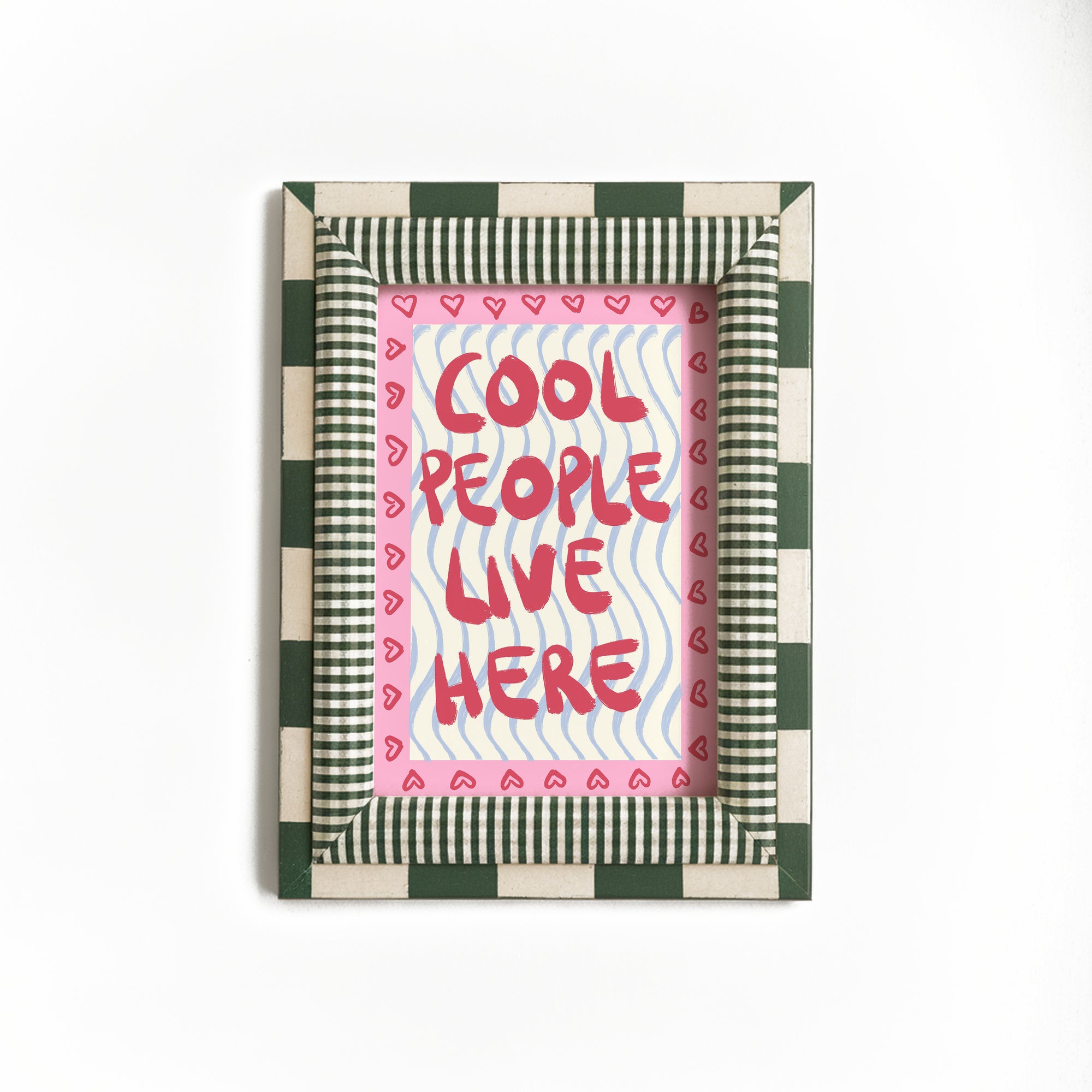 Cool People Here Print