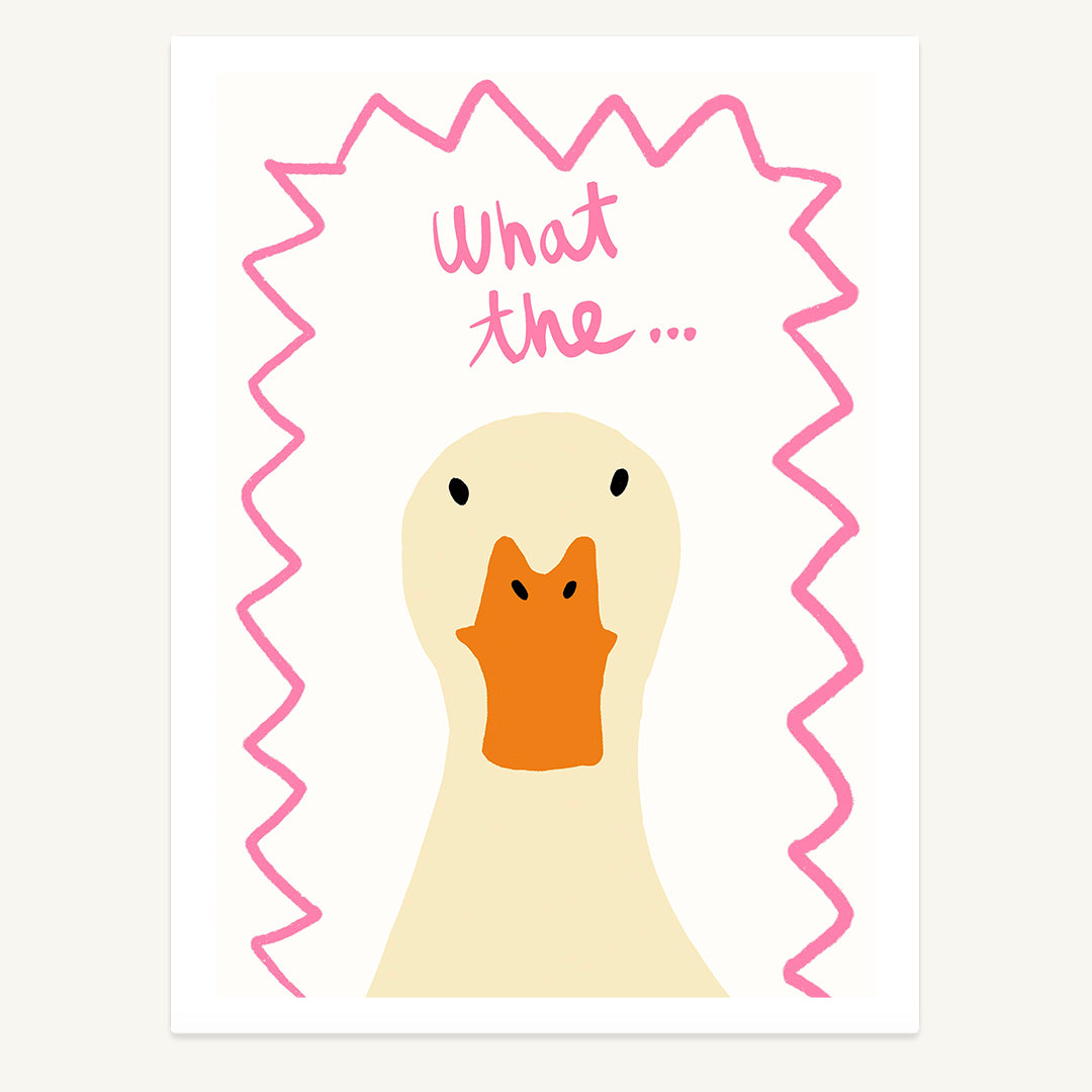 What The Duck Print