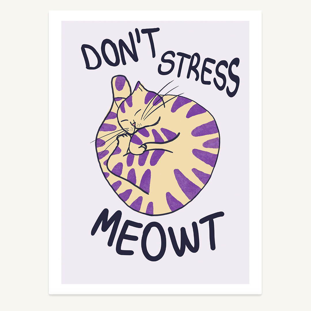Stress Meowt Print