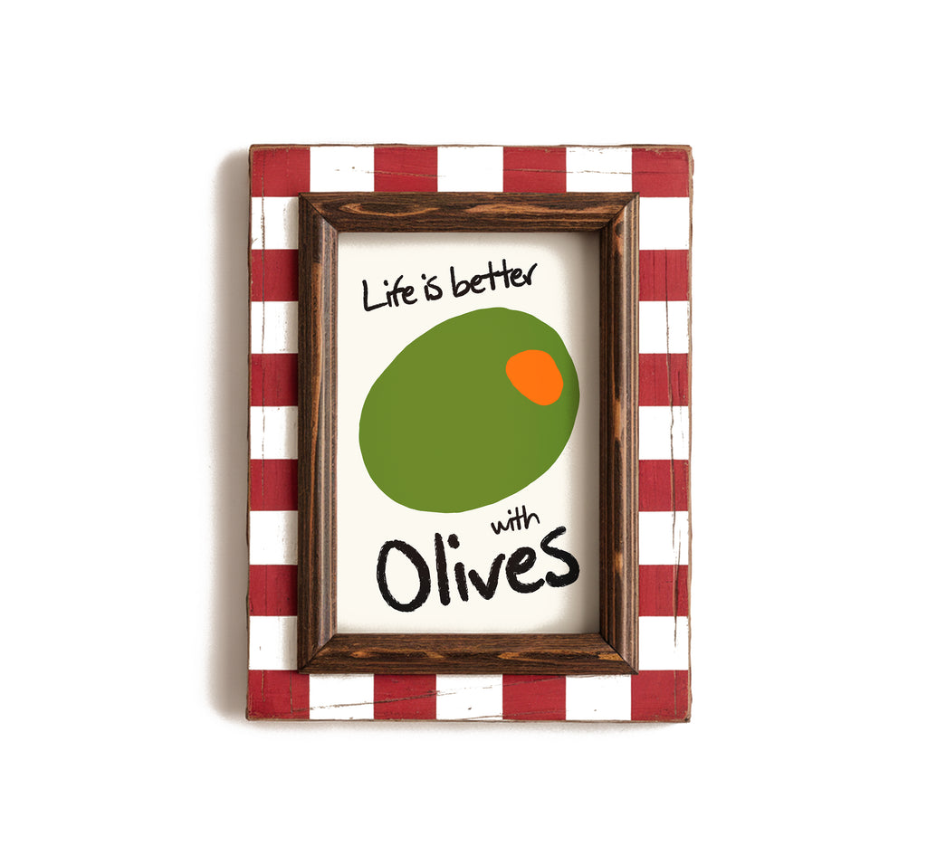 Better With Olives Print