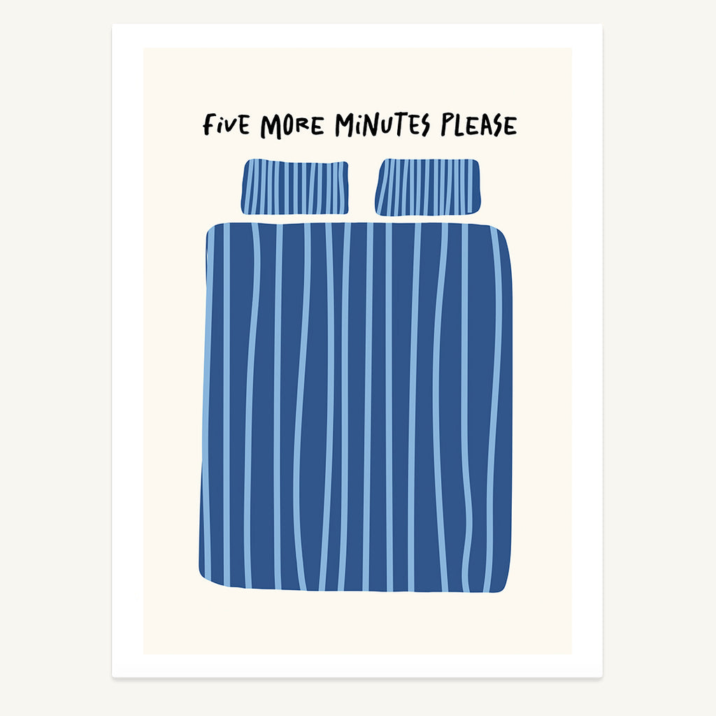 Five More Minutes Print