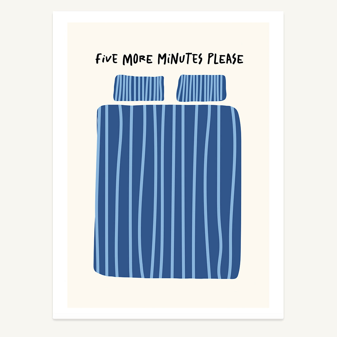 Five More Minutes Print